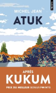 Lire la suite à propos de l’article Atuk – Michel Jean