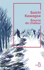 Lire la suite à propos de l’article Source de chaleur – Soichi Kawagoe