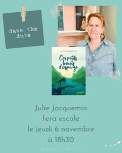 Lire la suite à propos de l’article Rencontre avec Julie Jacquemin – 06/11/2025 à 18h30