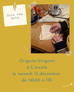 Lire la suite à propos de l’article Atelier origami-kirigami – 13/12 de 14h30 à 17h