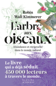 Lire la suite à propos de l’article L&rsquo;arbre aux oiseaux – Robin Wall Kimmerer, John Burgoyne