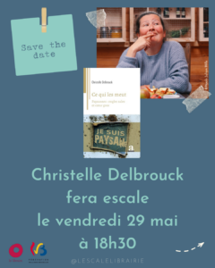 Lire la suite à propos de l’article Rencontre avec Christelle Delbrouck – 29/05/26 à 18h30