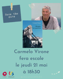 Lire la suite à propos de l’article Rencontre avec Carmelo Virone – 21/05/26 à 18h30