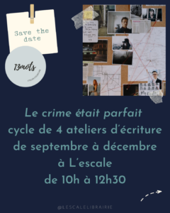 Lire la suite à propos de l’article Cycle d&rsquo;ateliers d&rsquo;écriture autour du roman policier