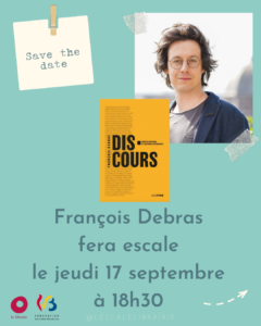 Lire la suite à propos de l’article Rencontre avec François Debras – 17/09/26 à 18h30