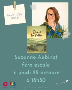 Lire la suite à propos de l’article Rencontre avec Suzanne Aubinet – 22/10/26 à 18h30